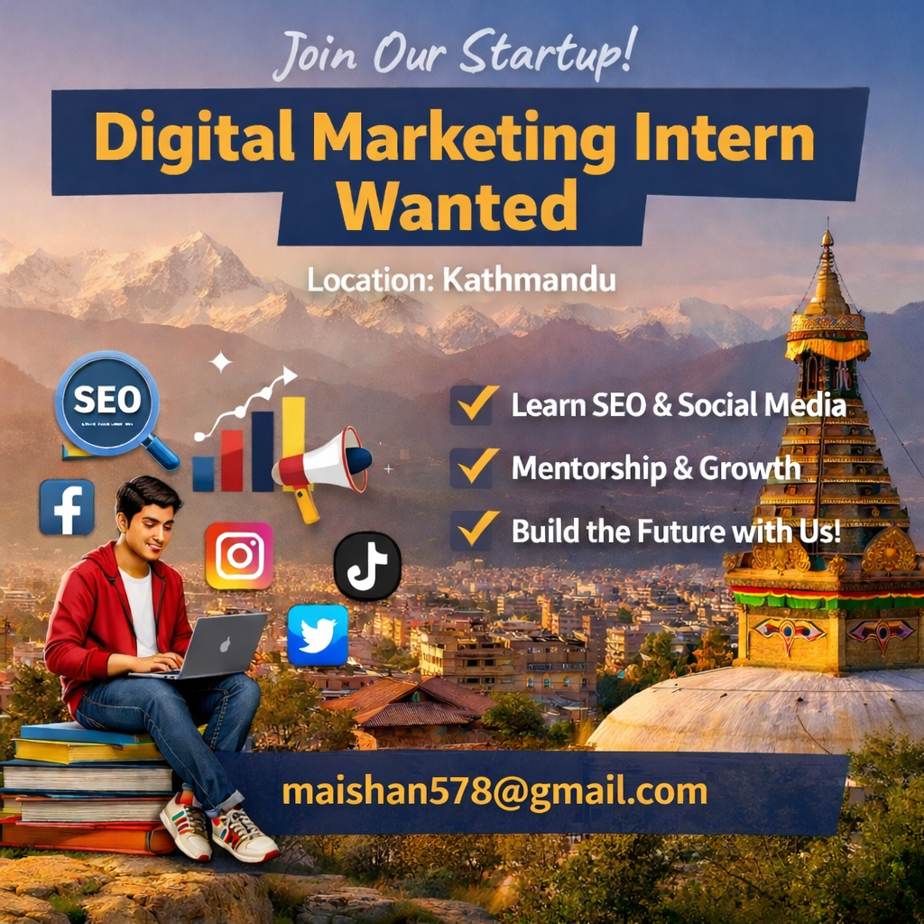 Looking for a Digital Marketing Intern (Kathmandu)